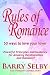 Rules Of Romance: 50 Ways T...