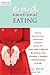 End Emotional Eating: Using Dialectical Behavior Therapy Skills to Cope with Difficult Emotions and Develop a Healthy Relationship to Food