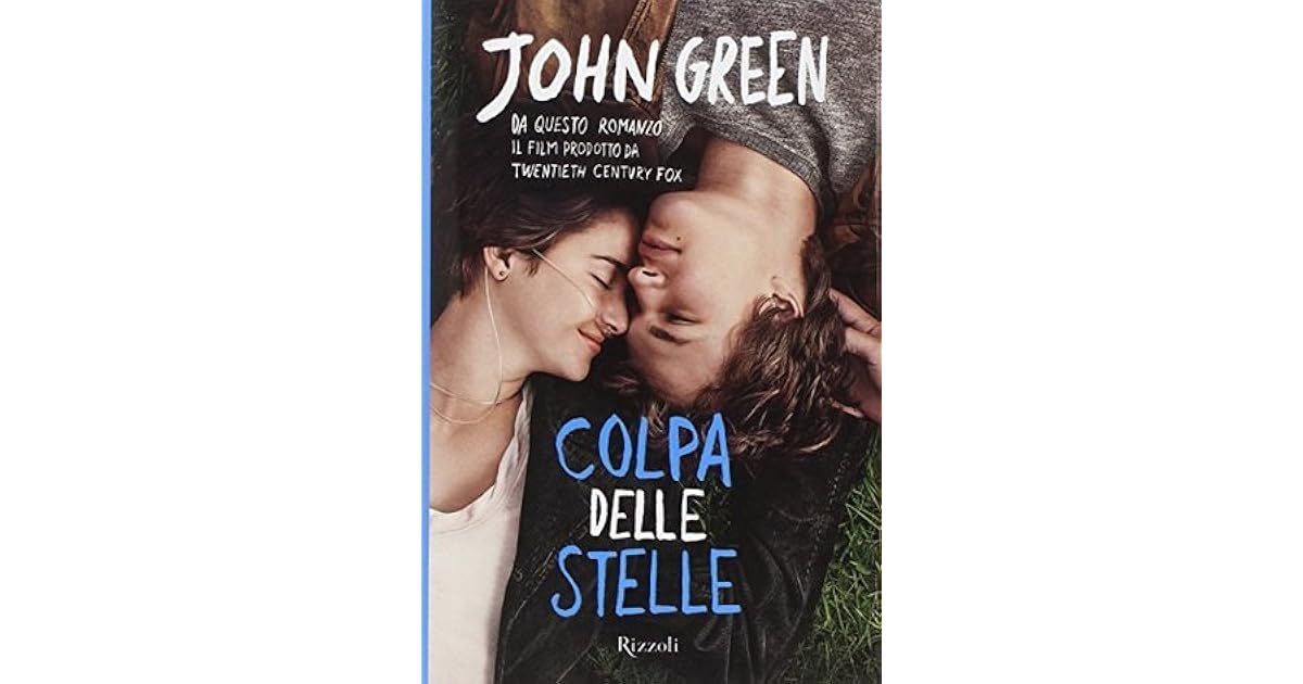 Colpa delle stelle by John Green