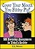 COVER YOUR MOUTH YOU FILTHY PIG: 101 Everyday Annoyances in Today's Society