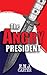 The Angry President by E.N.J. Carter