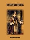 Queen Victoria by Lytton Strachey