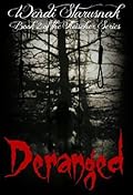 Deranged