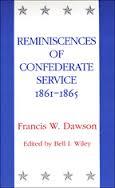 Reminiscences of Confederate Service, 1861-1865 (Hardcover)