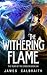 The Withering Flame (The Ye...