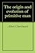 The origin and evolution of primitive man