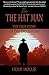 The Hat Man®: The True Stor...