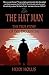 The Hat Man® by Heidi Hollis