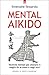 Mental Aikido
