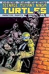 Teenage Mutant Ninja Turtles, Volume 9: Monsters, Misfits, and Madmen
