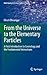 From the Universe to the Elementary Particles: A First Introduction to Cosmology and the Fundamental Interactions (Undergraduate Lecture Notes in Physics)