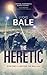 The Heretic (Beyond the Wal...