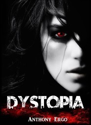 Dystopia (Dystopia #1)