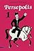 Persepolis (Persepolis, #1) by Marjane Satrapi