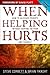 When Helping Hurts Sampler by Steve Corbett
