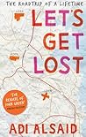 Let's Get Lost by Adi Alsaid