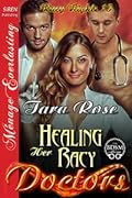 Healing Her Racy Doctors