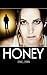 Honey by Daniel Erwin