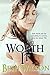 Worth It (Worth It #1)
