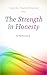 The Strength in Honesty: A Novella