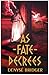 As Fate Decrees