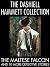The Dashiell Hammett Collection by Dashiell Hammett The Dashiell Hammett Collection by Dashiell Hammett