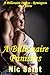 A Billionaire Punishes Part 3 (A Billionaire Invites - Remington) (Erotic Romance)