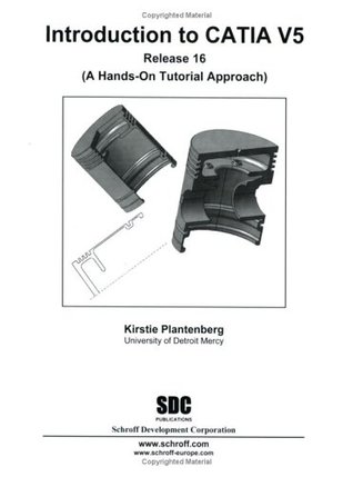 Introduction to CATIA: V.5, Release 16