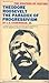 Theodore Roosevelt;: The paradox of progressivism, (Shapers of history series)