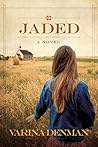 Jaded by Varina Denman