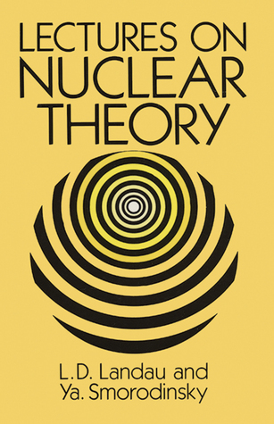 Lectures on Nuclear Theory (Dover Books on Physics)
