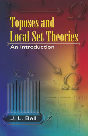 Toposes and Local Set Theories: An Introduction (Dover Books on Mathematics)