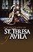 Autobiography of St. Teresa of Avila (Dover Books on Western Philosophy)