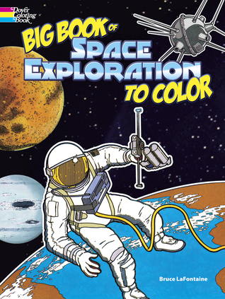 Big Book of Space Exploration to Color (Dover History Coloring Book)