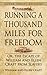 Running a Thousand Miles for Freedom: Or, the Escape of William and Ellen Craft from Slavery (Dover Thrift Editions: Black History)