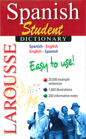 Larousse Spanish Student Dictionary: Spanish-english/English-spanish (Spanish and English Edition)