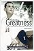 Touched by Greatness: The Story of Tom Graveney, England’s Much Loved Cricketer