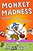MONKEY MADNESS