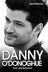Danny O'Donoghue - The Biography