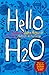 Hello H2O by John Agard Hello H2O by John Agard