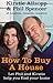 How to Buy a House