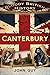Bloody British History: Canterbury (Bloody History)