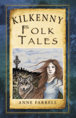 Kilkenny Folk Tales (Folk Tales from the British Isles)
