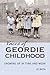 Voices of Geordie Childhood by Jo Bath