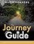 The Journey and the Guide: A Practical Course in Enlightenment