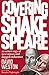 Covering Shakespeare: An Ac...
