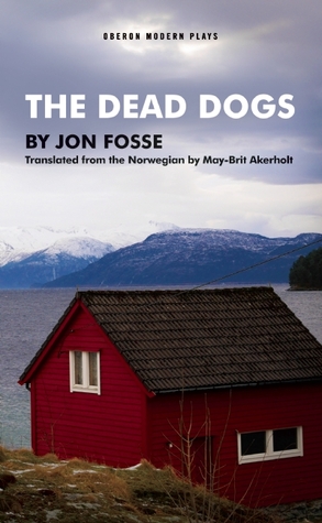 The Dead Dogs (Oberon Modern Plays)