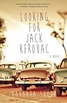 Looking for Jack Kerouac by Barbara  Shoup