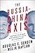 The Russia-China Axis: The New Cold War and America s Crisis of Leadership