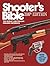 Shooter's Bible, 106th Edition: The World's Bestselling Firearms Reference